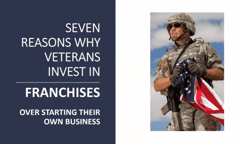 7-reasons-why-veterans-invest-in-franchises-over-starting-their-own-biz