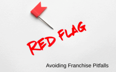 Avoiding Franchise Pitfalls: 9 Red Flags Every Franchise Buyer Should Know